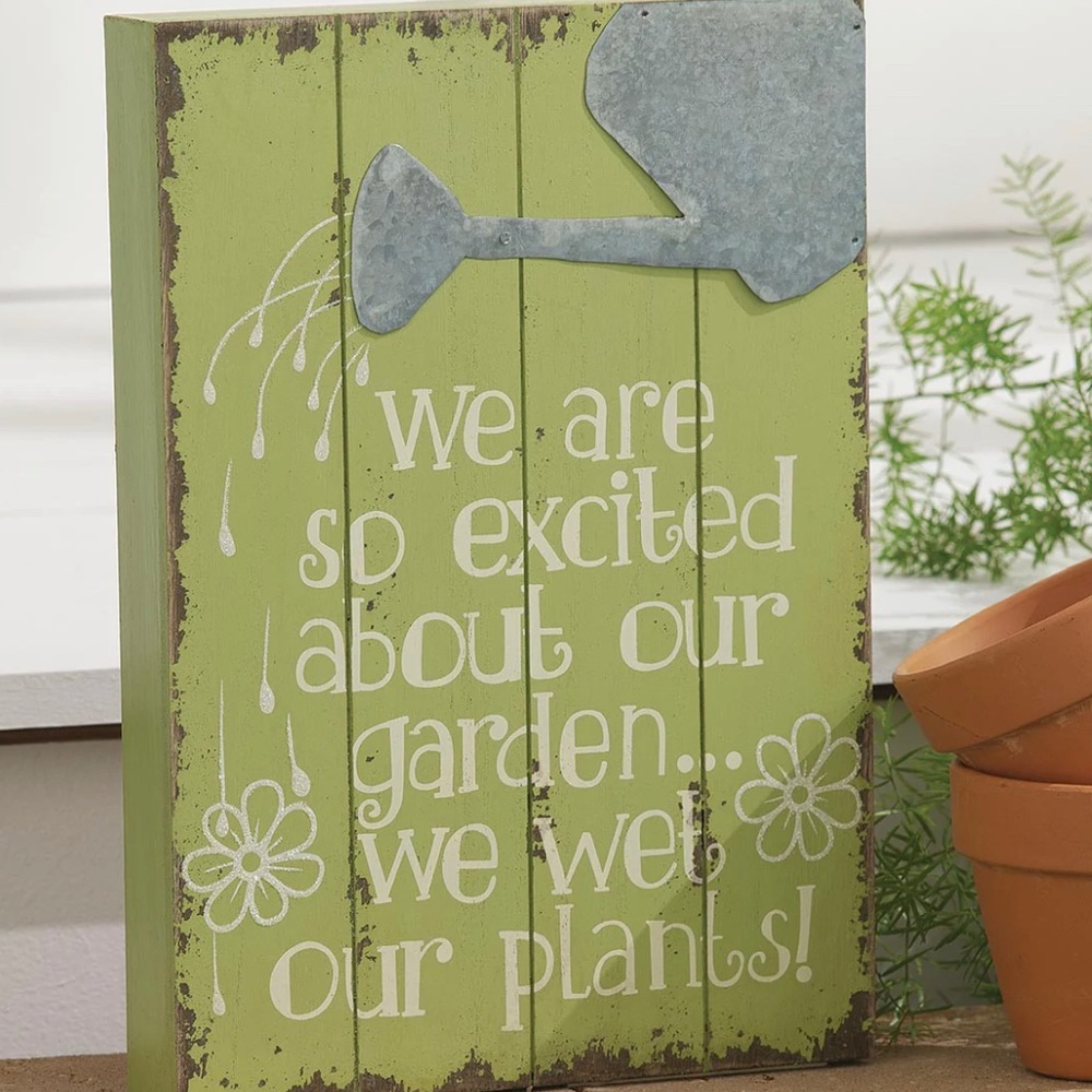 Wood Garden sign Wet our plants